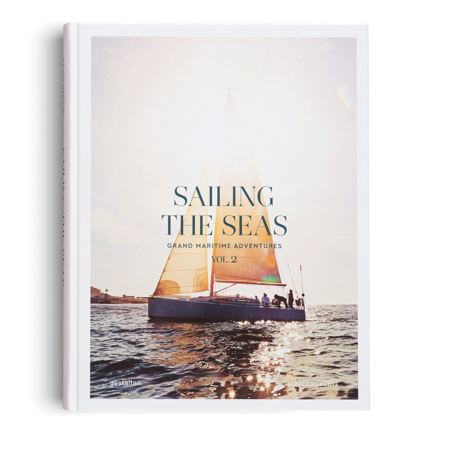Sailing the Seas Vol. 2: Grand Maritime Adventures Eleish Van Breems Home