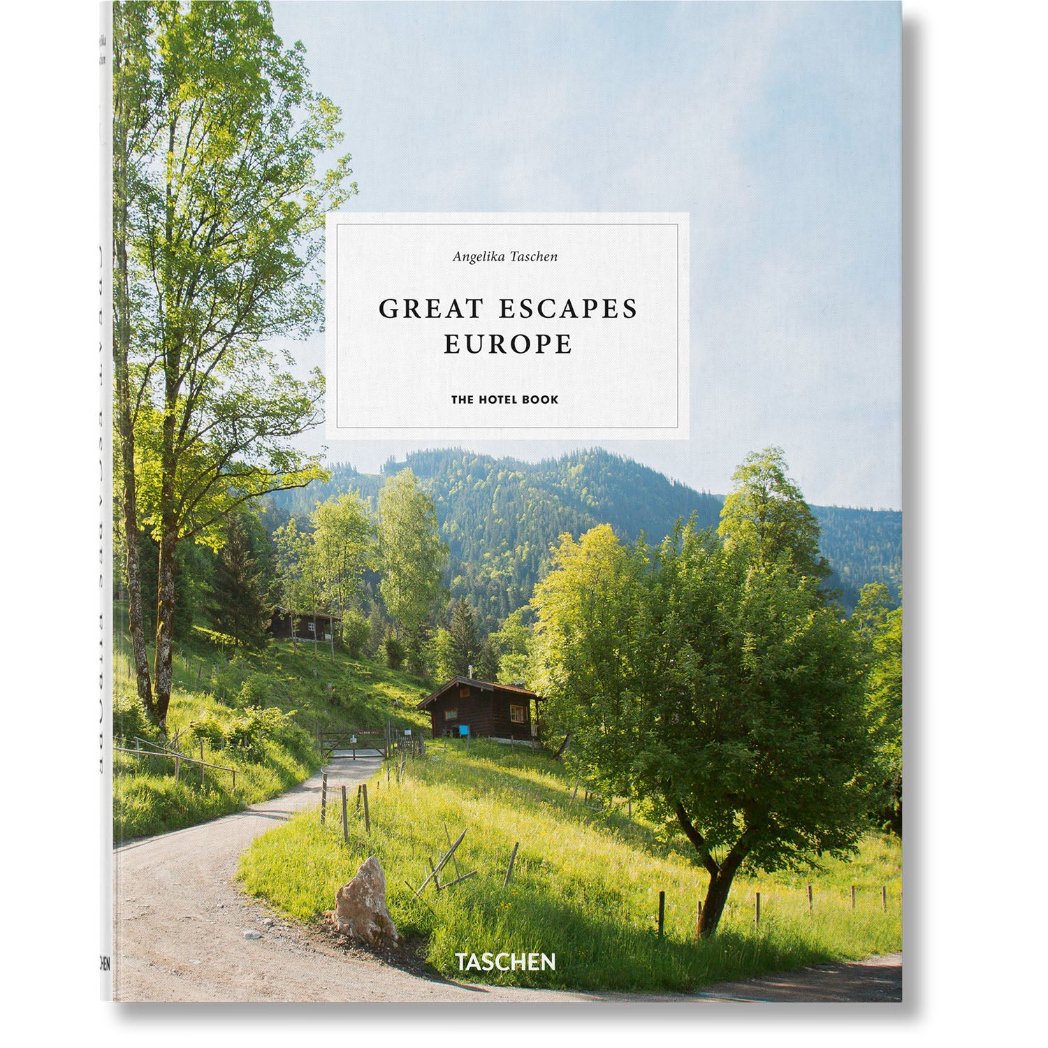 Great Escapes Europe The Hotel Book Eleish Van Breems Home