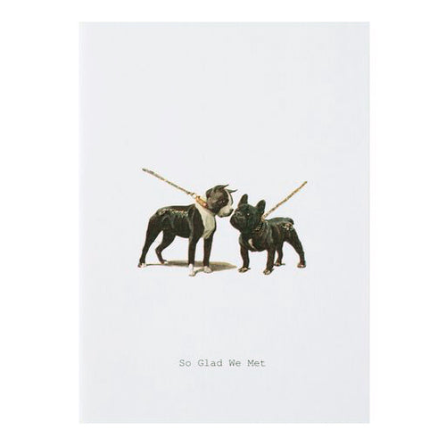 So Glad We Met Greeting Card