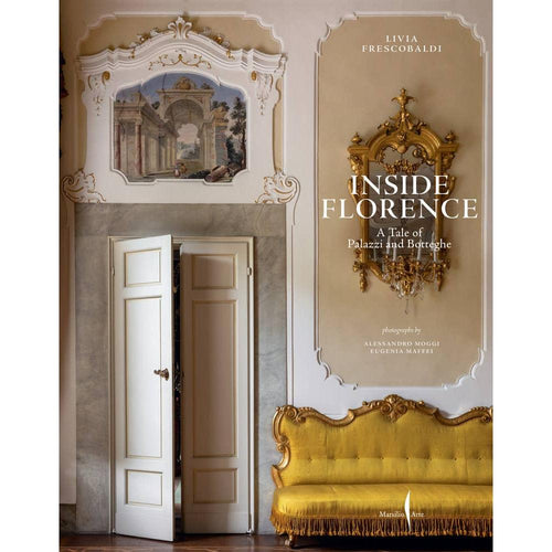 Inside Florence: A Tale of Palazzi and Botteghe