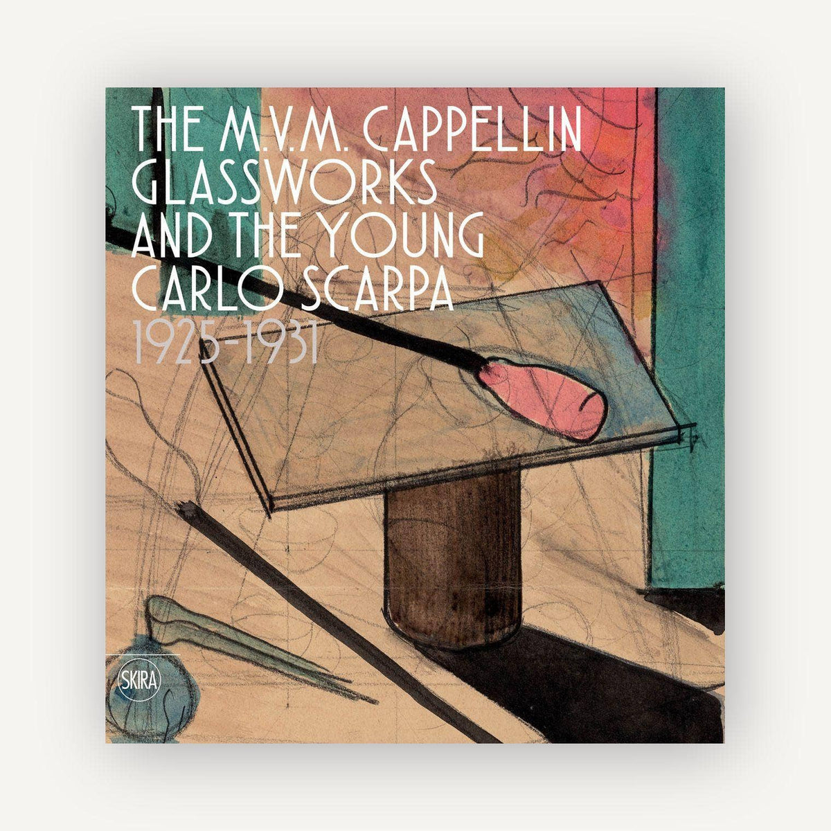 The M.V.M. Cappellin Glassworks and the Young Carlo Scarpa Eleish Van Breems Home