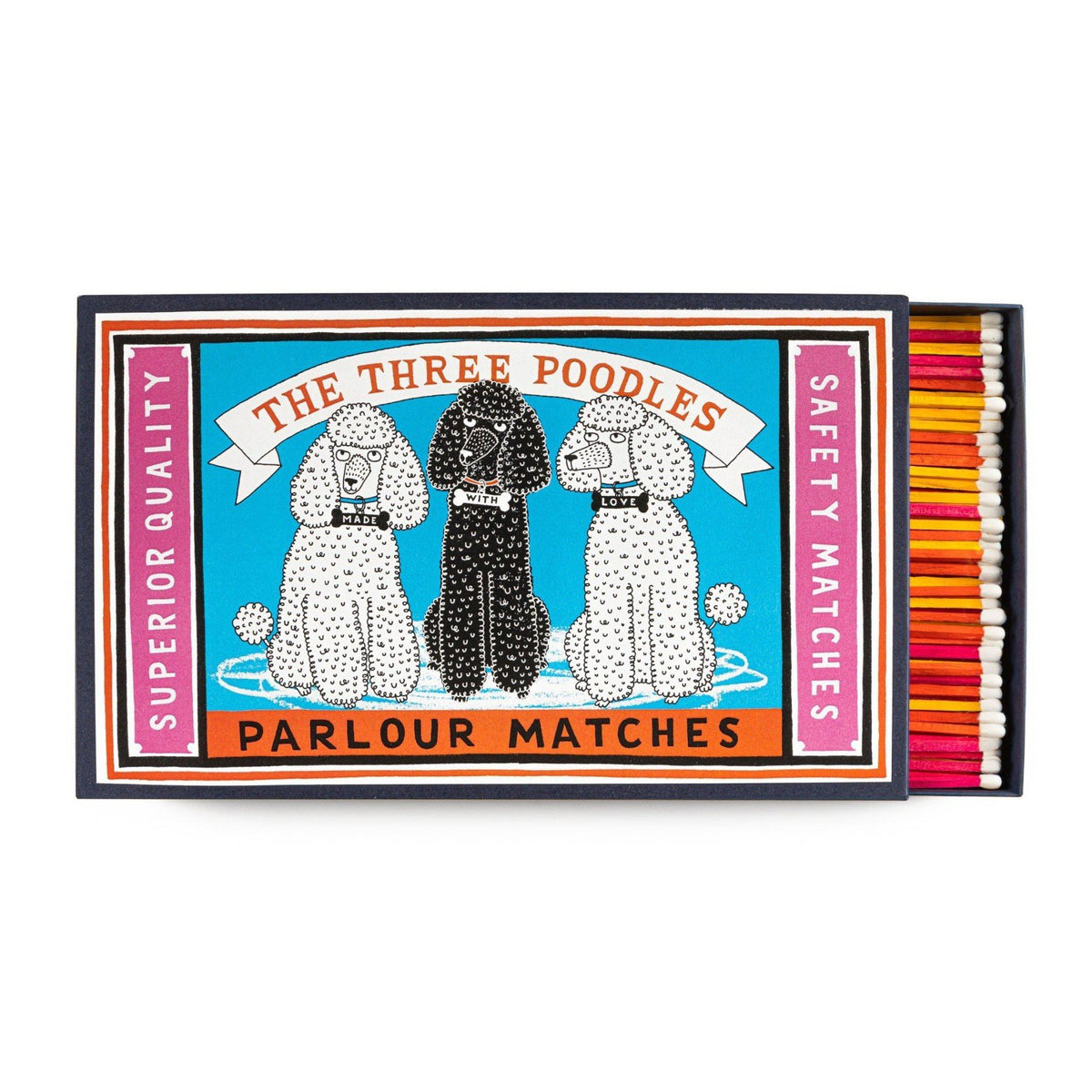 The Three Poodles, Giant Box Of Matches Eleish Van Breems Home