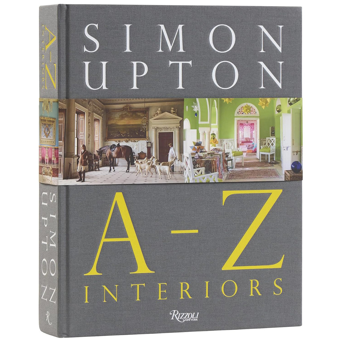 Simon Upton: A to Z Interiors Eleish Van Breems Home