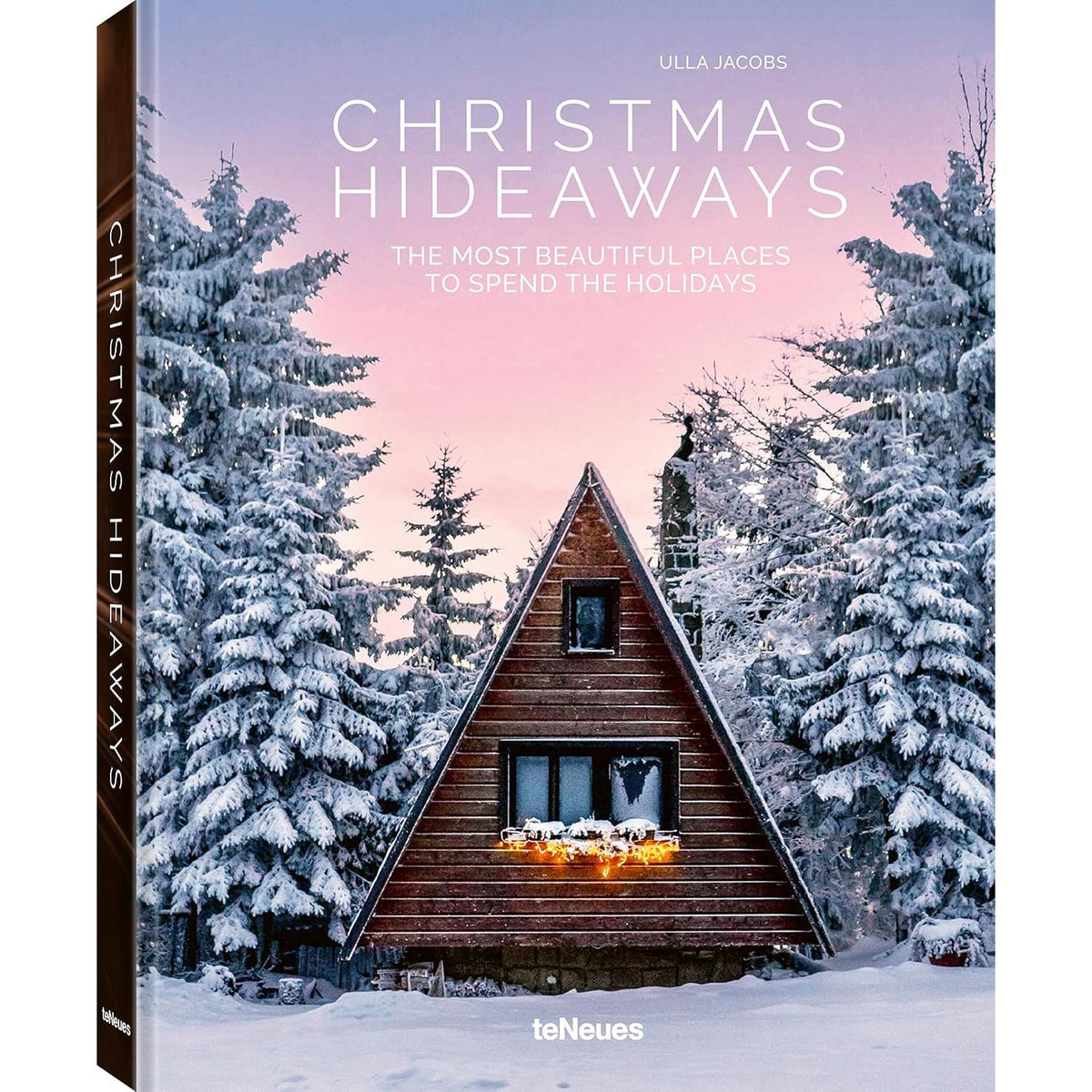 Christmas Hideaways: The Most Beautiful Places to Spend the Holidays Eleish Van Breems Home