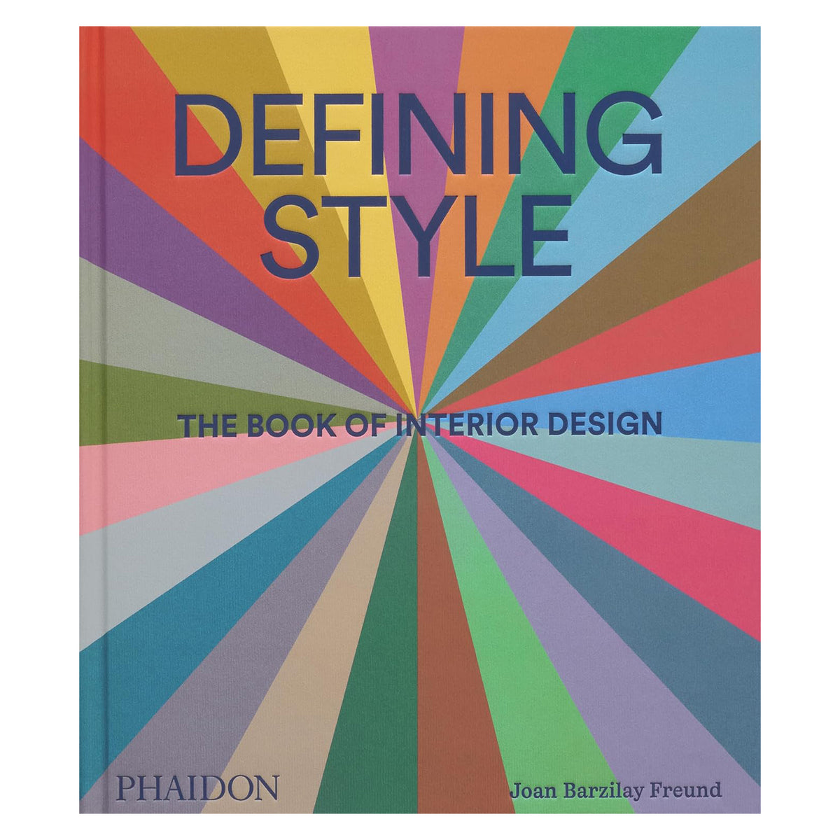 Defining Style: The Book Of Interior Design Eleish Van Breems Home