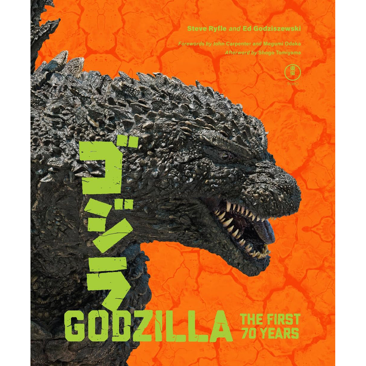 Godzilla: The First 70 Years: The Official Illustrated History of the Japanese Productions Eleish Van Breems Home
