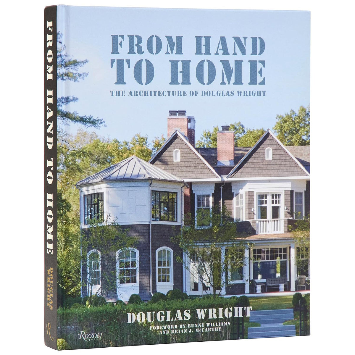 From Hand to Home: The Architecture of Douglas Wright Eleish Van Breems Home