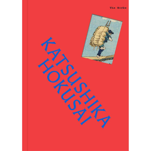 The Works: Katsushika Hokusai