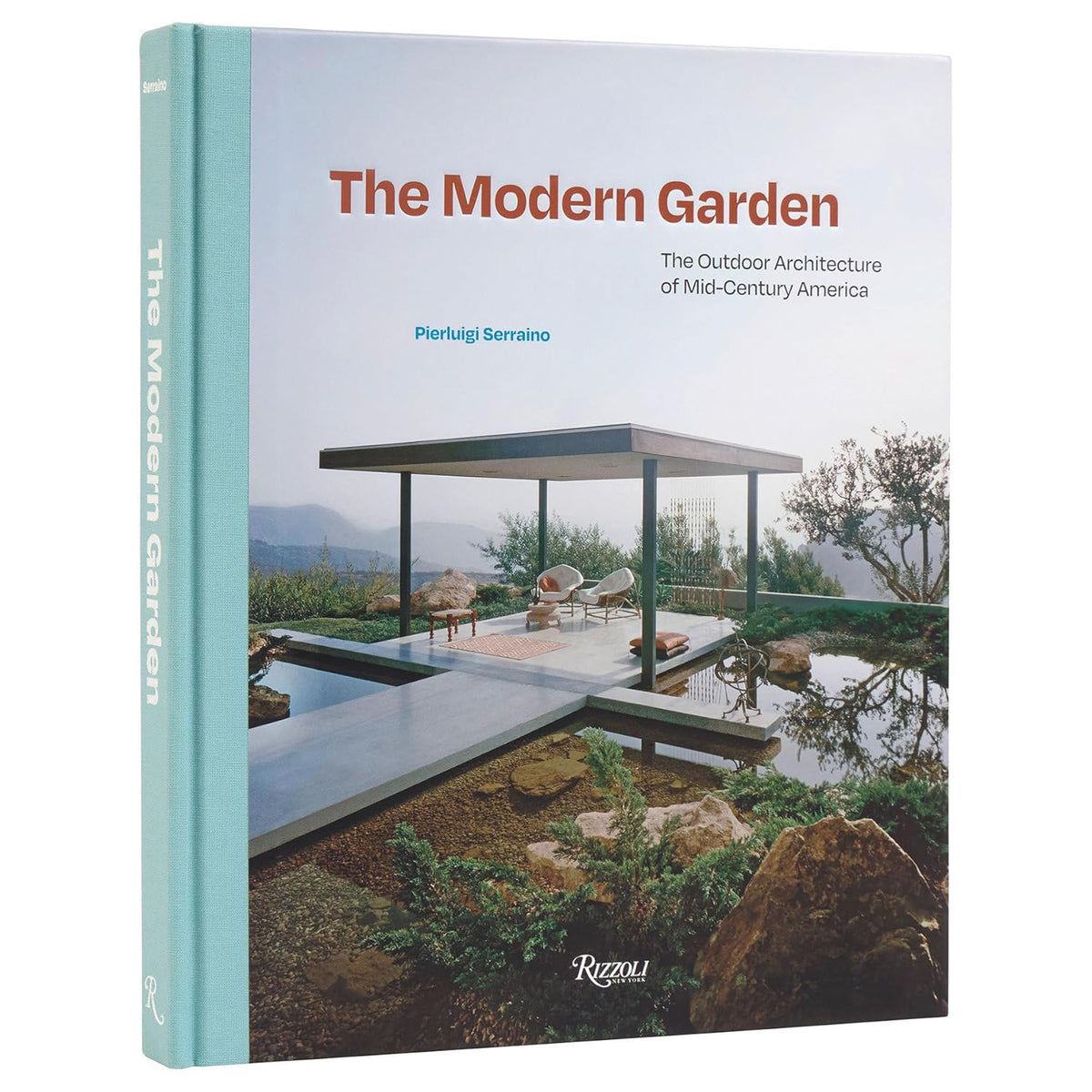 The Modern Garden: The Outdoor Architecture Of Mid-century America Eleish Van Breems Home