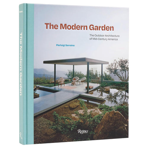 The Modern Garden: The Outdoor Architecture Of Mid-century America