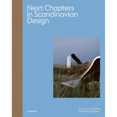 Next Chapters in Scandinavian Design: Muuto on Creating Intentional Spaces