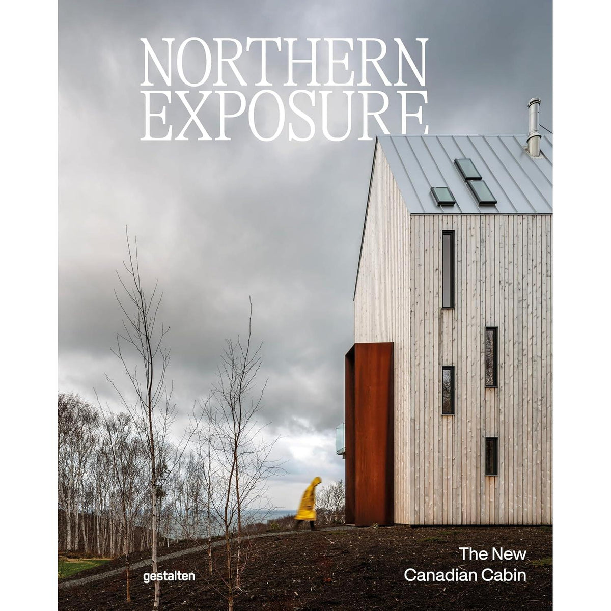 Northern Exposure: The New Canadian Cabin Eleish Van Breems Home