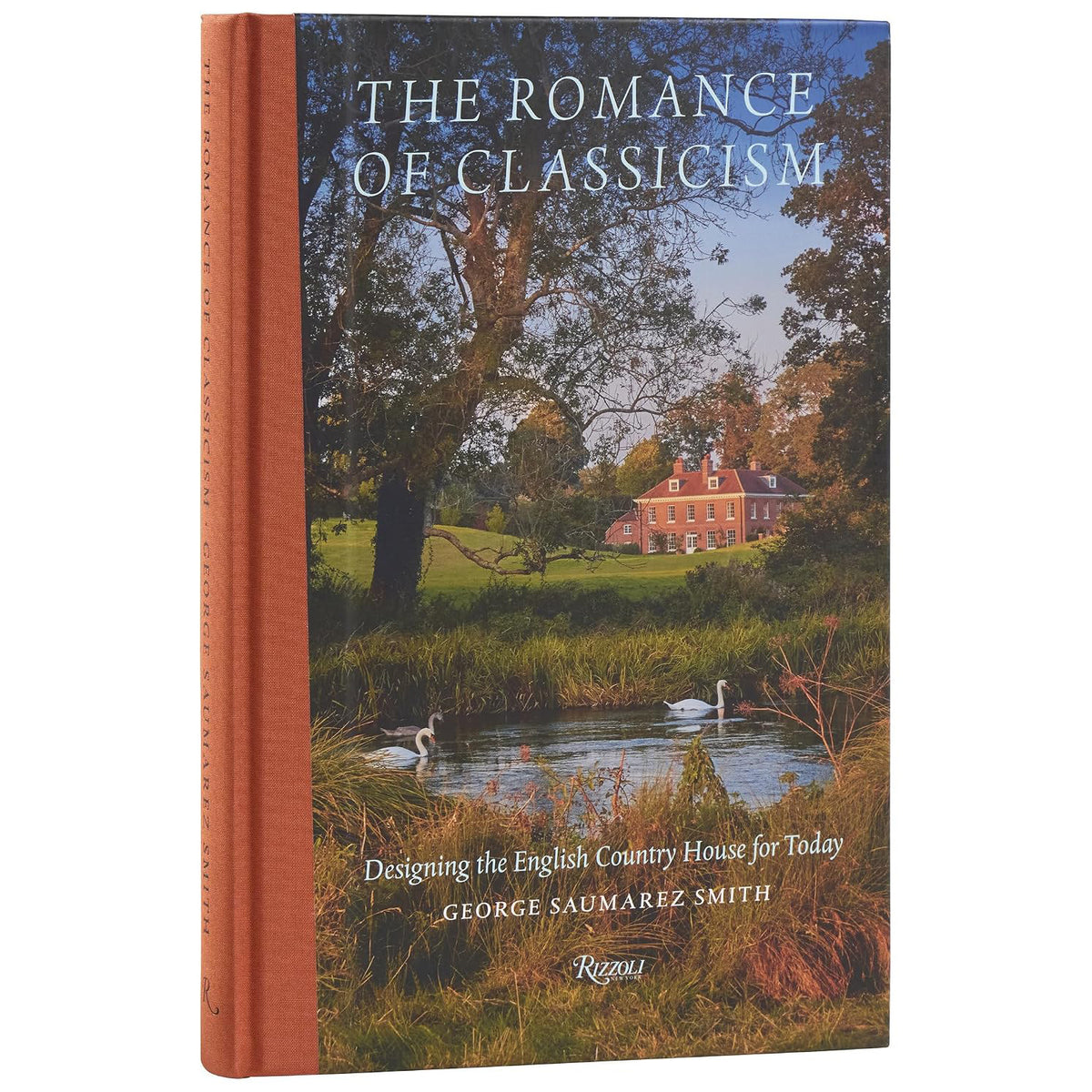 The Romance of Classicism: Designing the English Country House for Today Eleish Van Breems Home