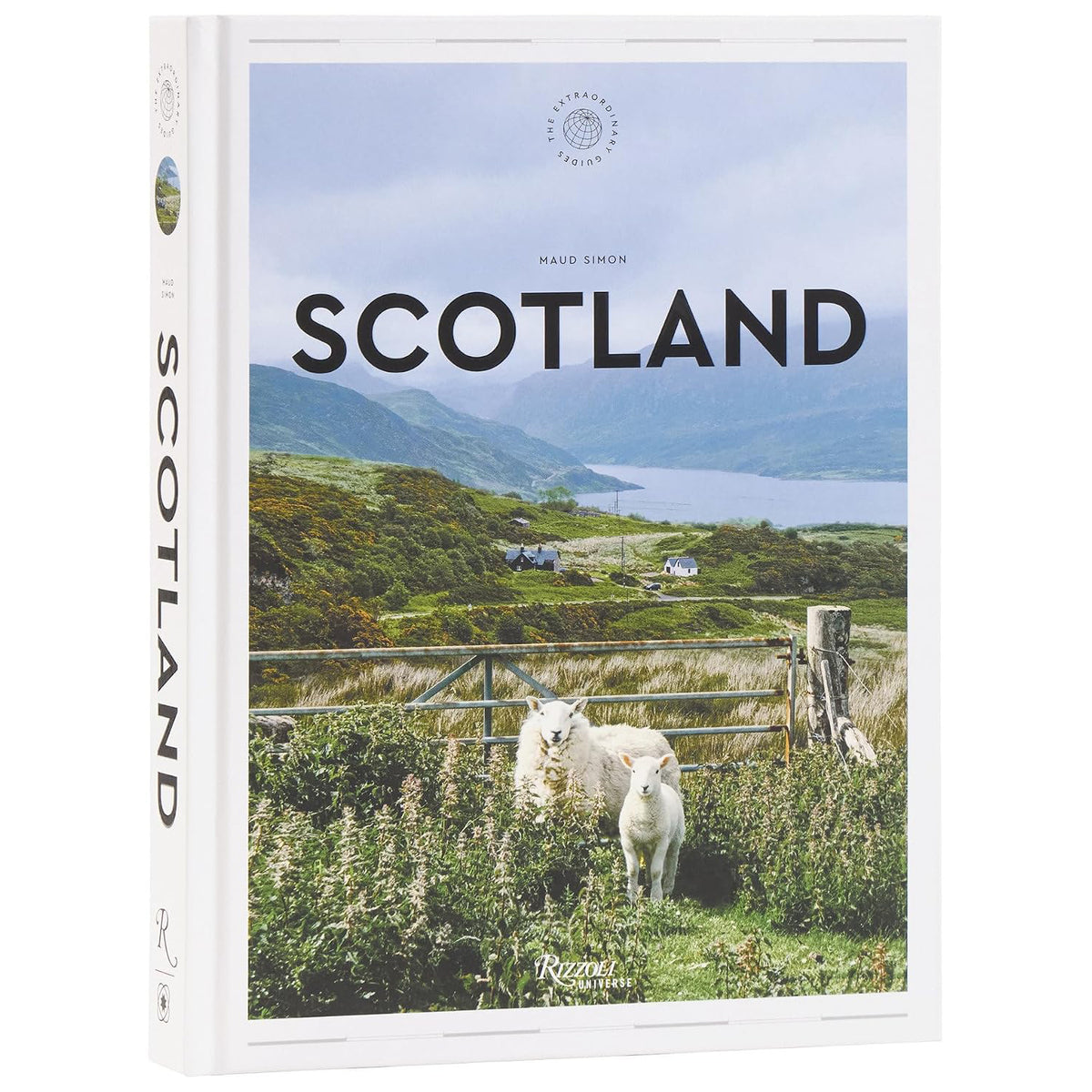 Scotland: The Extraordinary Guide Eleish Van Breems Home