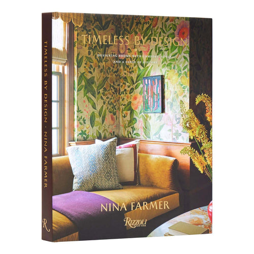Timeless By Design: Designing Rooms With Comfort, Style and a Sense of History