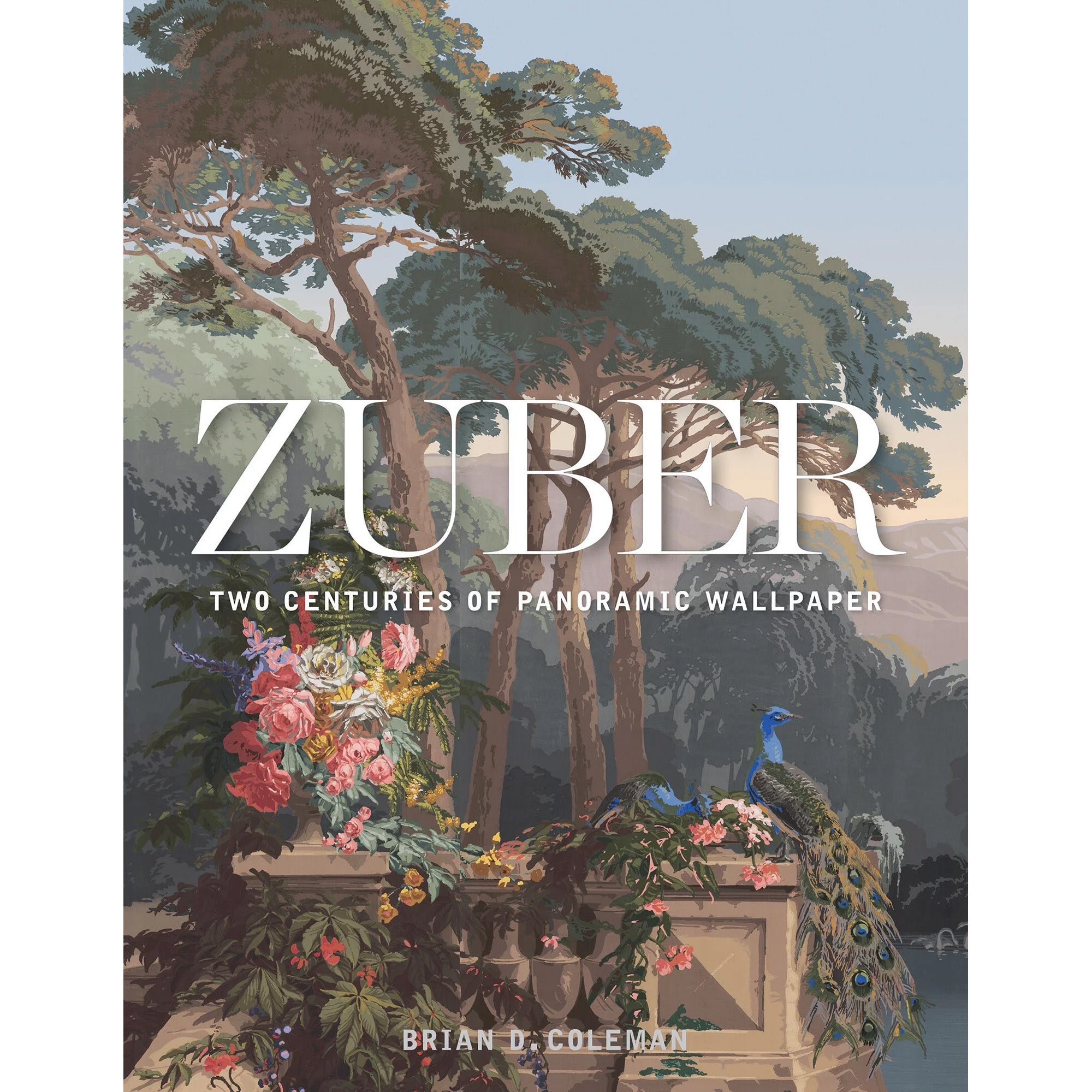 Zuber: Two Centuries of Panoramic Wallpaper