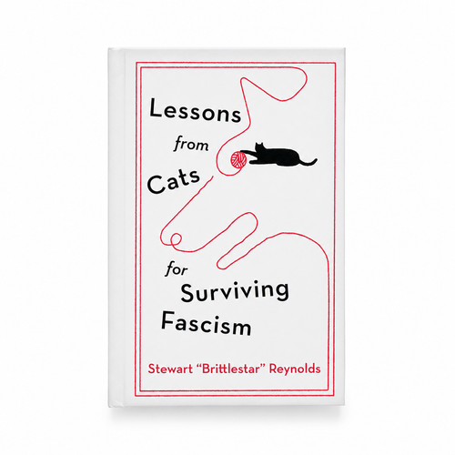 Lessons from Cats for Surviving Fascism