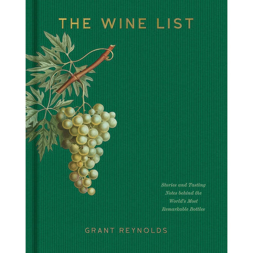 The Wine List: Stories of World's Most Remarkable Bottles