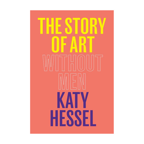 The Story Of Art Without Men