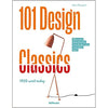 101 Design Classics: Why some ideas become true design icons and others don't. 1920-2020