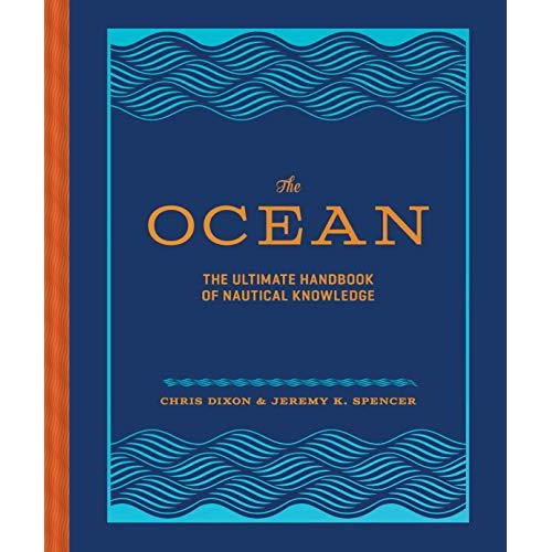 The Ocean: The Ultimate Handbook of Nautical Knowledge Eleish Van Breems Home