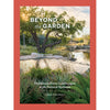 Beyond The Garden