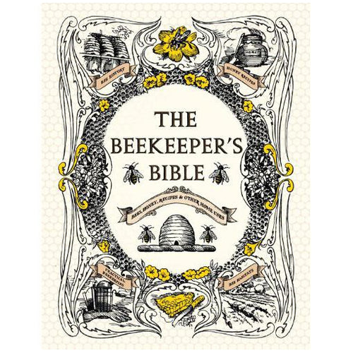 The Bee Keeper's Bible