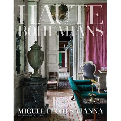 Haute Bohemians Eleish Van Breems Home