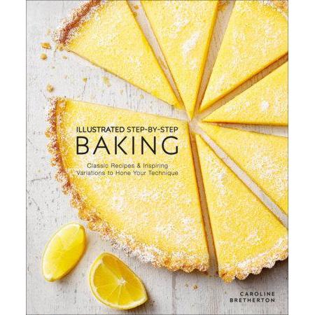 Illustrated Step-By-Step Baking