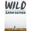 Wild: Adventure Cookbook Eleish Van Breems Home